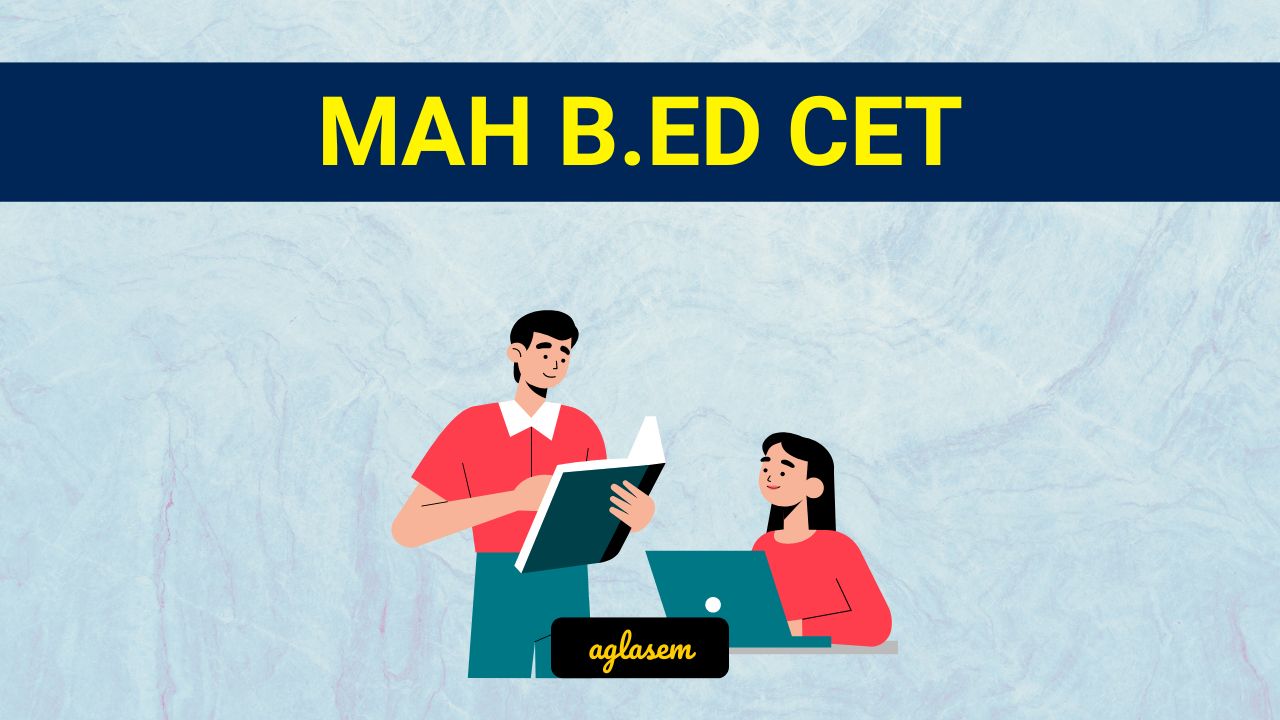 MAH B.Ed CET Admit Card 2024 - Date, Download Link At Cetcell.mahacet ...