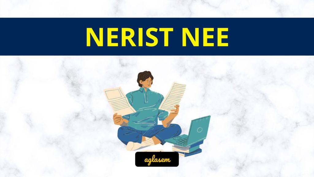 NERIST NEE 2026 Exam Overview
