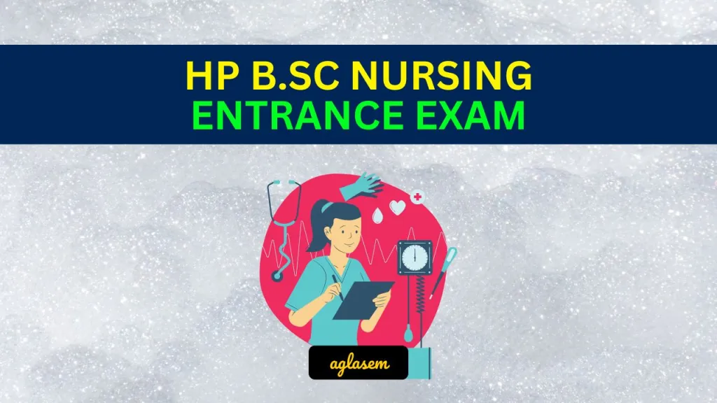 HP B.Sc. Nursing 2026 – Entrance Exam by AMRU, Himachal Pradesh