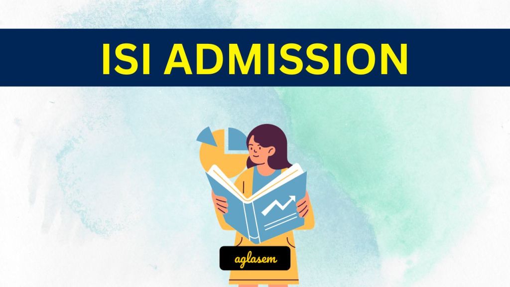 ISI Entrance Exam 2026 conducted by Indian Statistical Institute Kolkata at isical.ac.in
