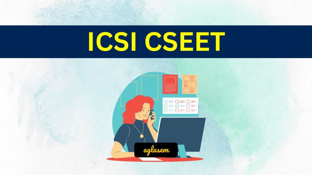CSEET 2026 exam conducted by ICSI – Company Secretary Executive Entrance Test