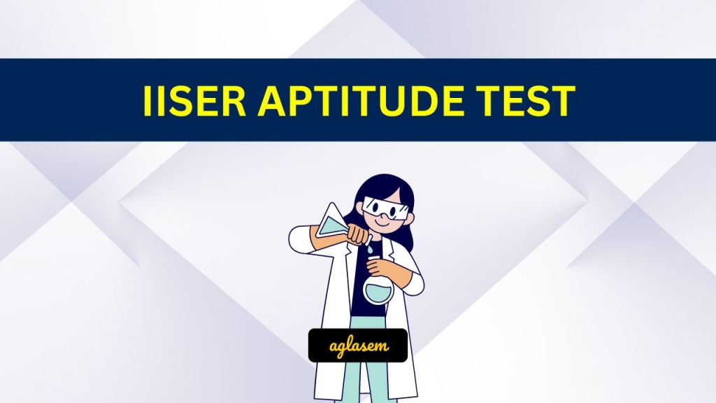 IISER Aptitude Test (IAT) 2026 - answer key, result and cutoff at iiseradmission.in