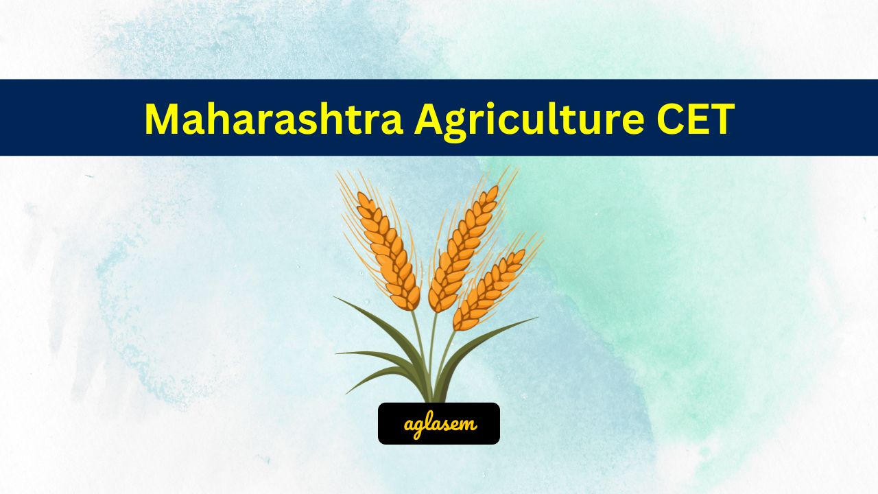 Maharashtra Agriculture CET